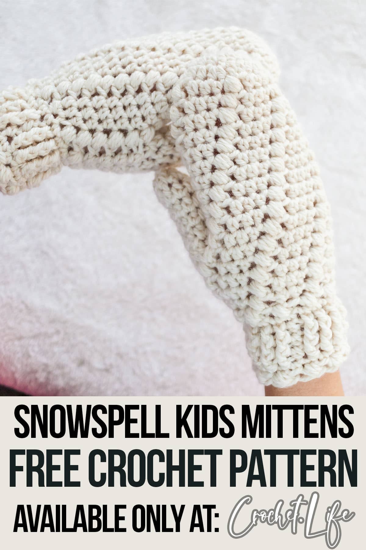 snowspell children's mittens crochet pattern with text which reads snowspell kids mittens free crochet pattern available only at crochet.life