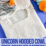 free crochet pattern unicorn hood for kids with text which reads Unicorn Hooded Cowl Free Crochet Pattern available only at crochet.life