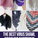 photo collage of crochet patterns for Virus Shawls with text which reads the best virus shawl Crochet Patterns curated by crochet.life