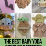 photo collage of easy grogru crochet patterns with text which reads the best baby yoda crochet patterns curated by crochet.life