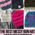 photo collage of easy winter hat crochet patterns with text which reads the best messy bun hat crochet patterns curated by crochet.life