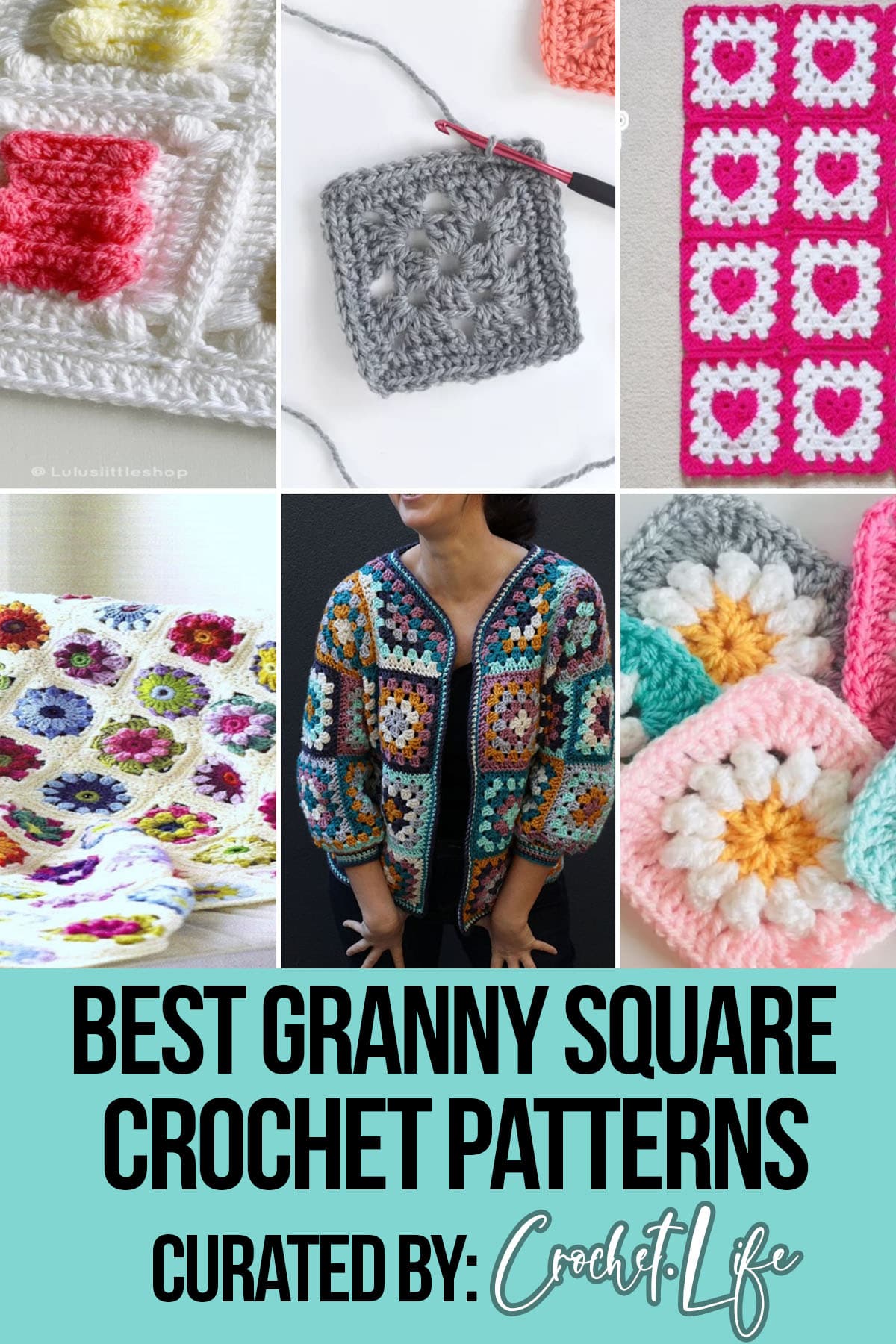 photo collage of crochet granny square patterns with text which reads best granny square crochet patterns curated by crochet.life