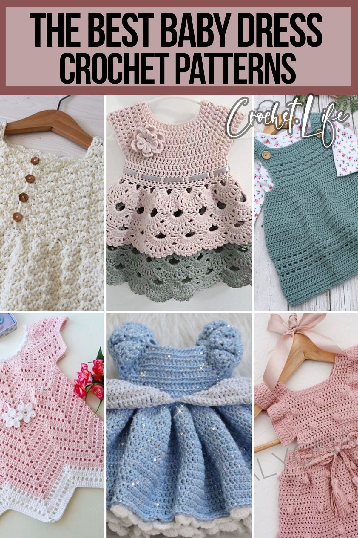 photo collage of patterns for crochet dresses for babies with text which reads the best baby dress crochet patterns 