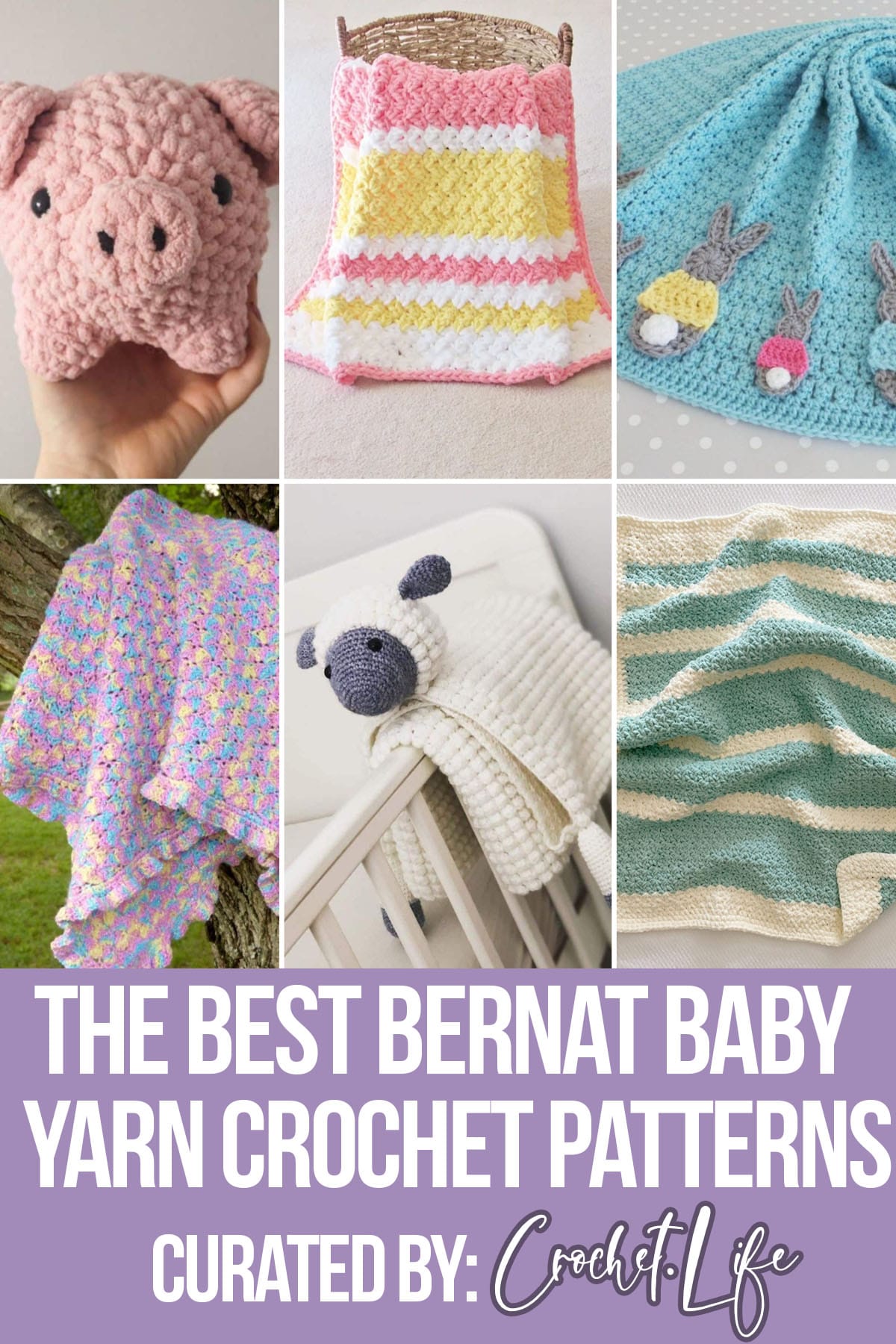 photo collage of bernat baby crochet patterns with text which reads the best bernat baby yarn crochet patterns curated by crochet.life