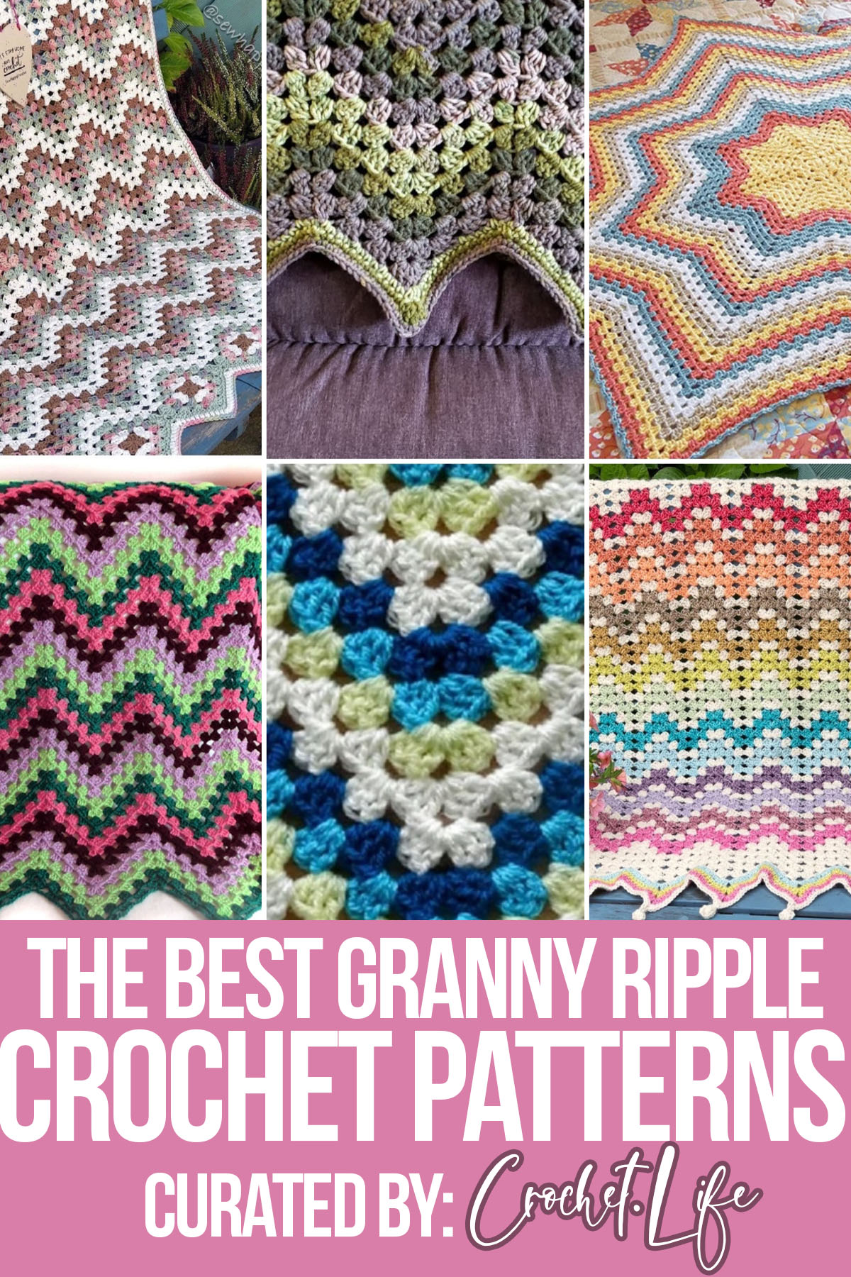 photo collage of crochet patterns of granny ripple projects with text which reads the best granny ripple crochet patterns curated by crochet.life