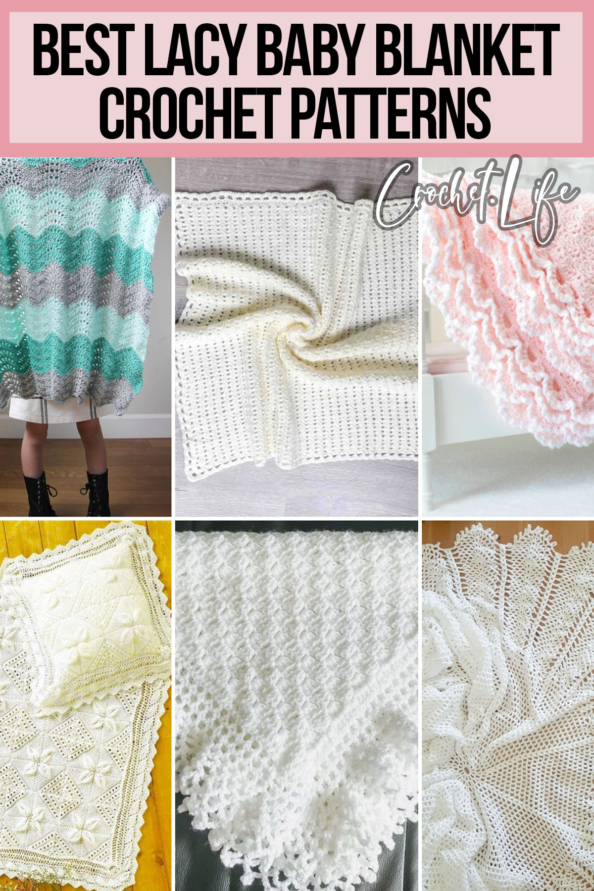 photo collage of patterns for crochet lacy baby blankets with text which reads best lacy baby blanket crochet patterns