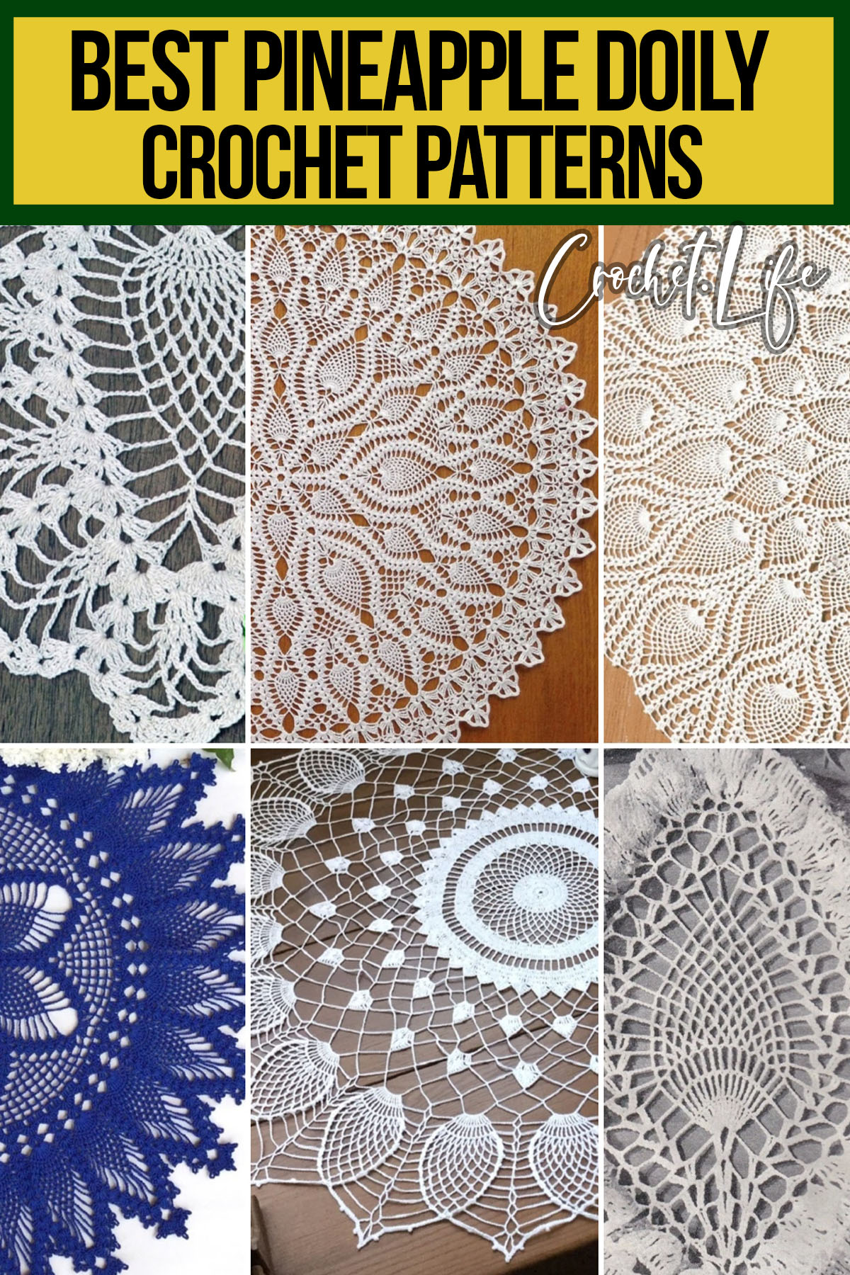 photo collage of crochet doily patterns with text which reads best pineapple doily crochet patterns