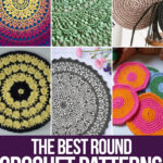 photo collage of crochet patterns in the round with text which reads the best round crochet patterns curated by crochet.life