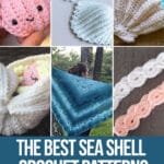 photo collage of beach crochet patterns with text which reads the best sea shell crochet patterns curated by crochet.life