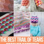 photo collage of apache tears crochet patterns with text which reads the best trail of tears crochet patterns curated by crochet.life