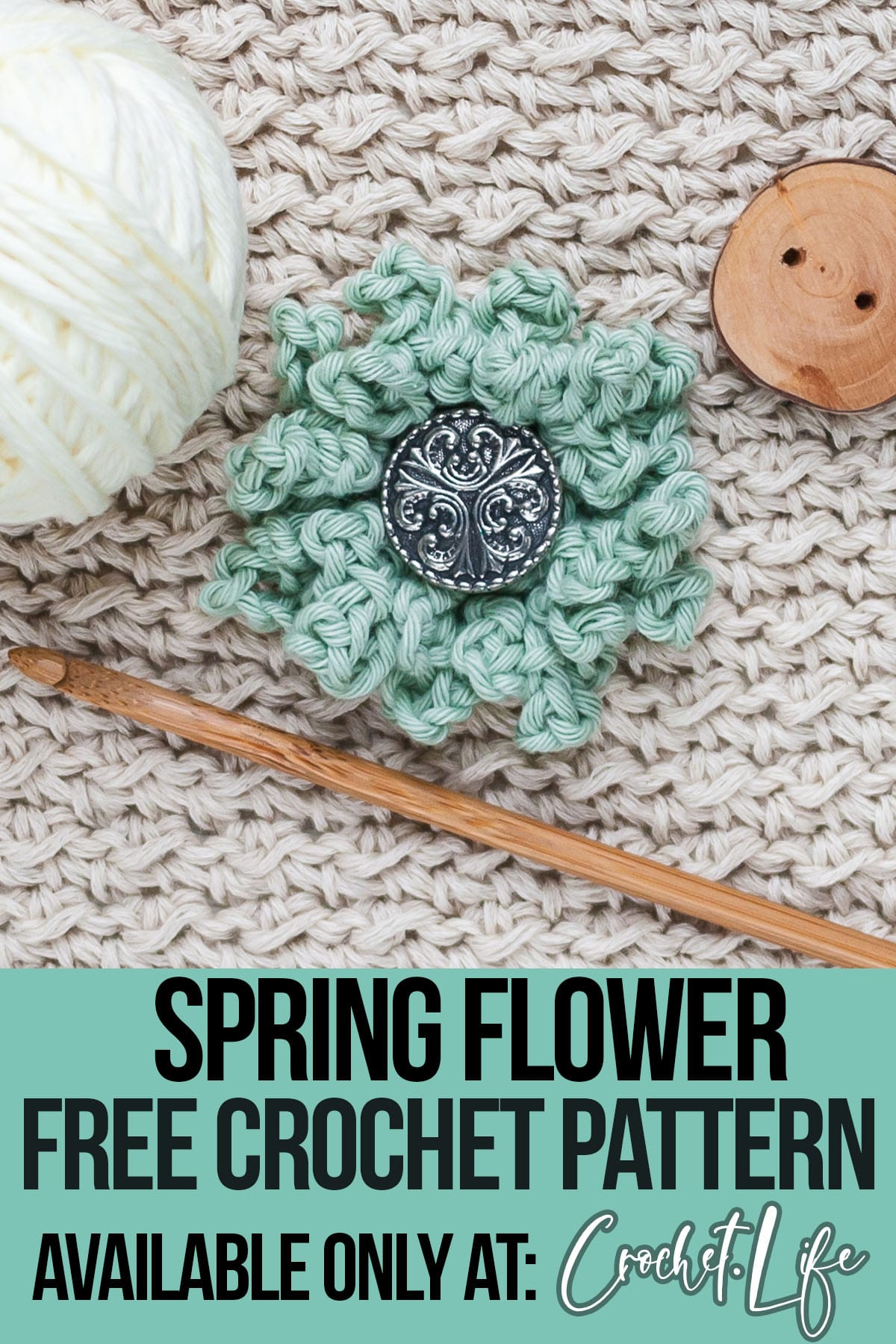 adorable crochet flower pattern with text which reads spring flower free crochet pattern available only at crochet.life