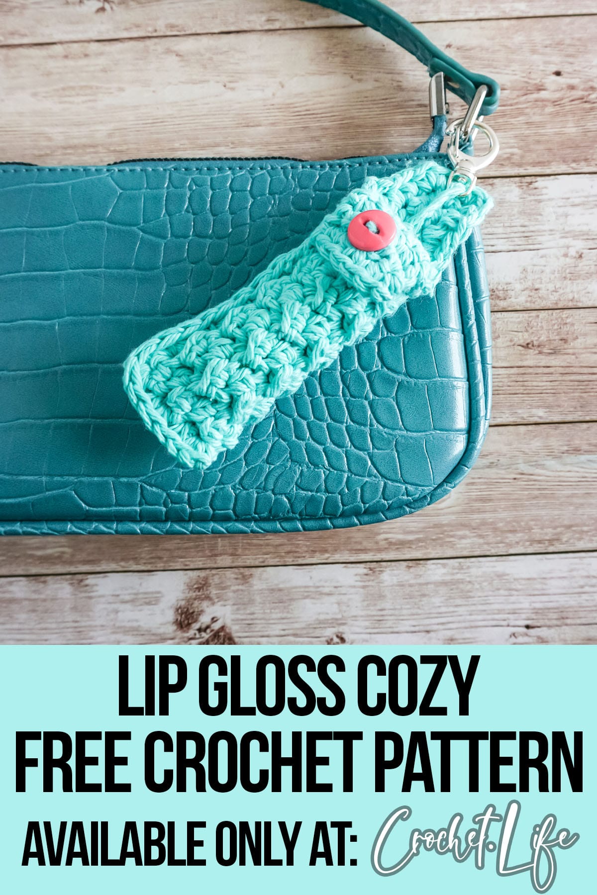 chapstick cozy crochet pattern with text which reads Lip Gloss Cozy free Crochet Pattern