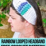 easy knotted headband free crochet pattern with text which reads Rainbow Looped Headband free crochet Pattern