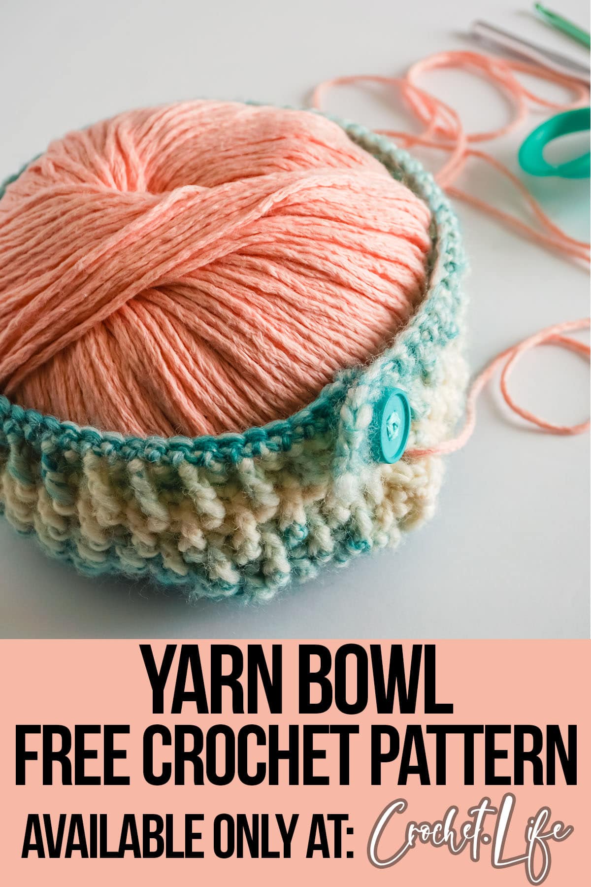 expandable yarn cozy crochet pattern with text which reads yarn bowl free crochet pattern