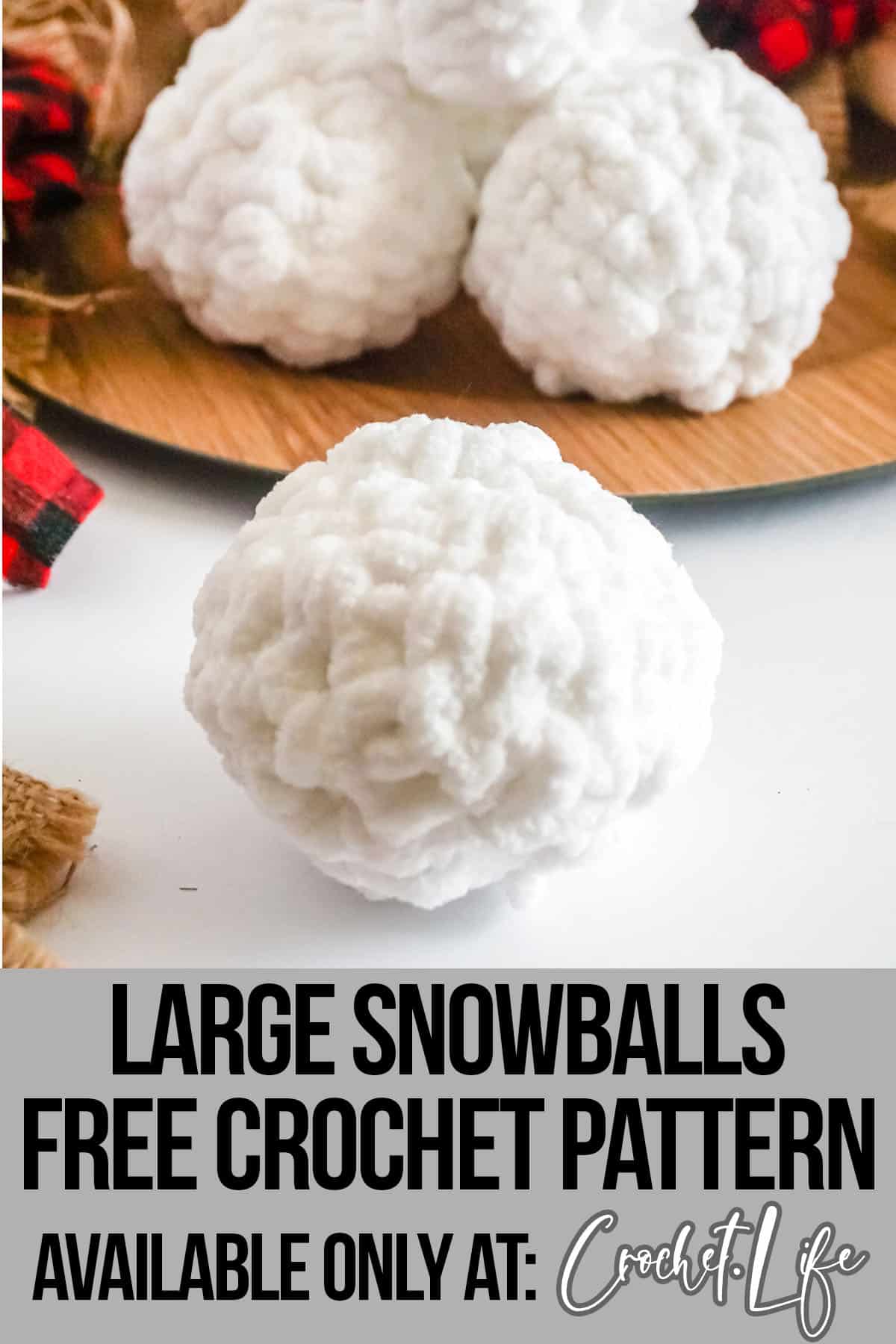 crochet snowball pattern with text which reads large snowball free crochet pattern