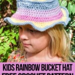 children's bucket hat crochet pattern with text which reads kids rainbow bucket hat free crochet pattern