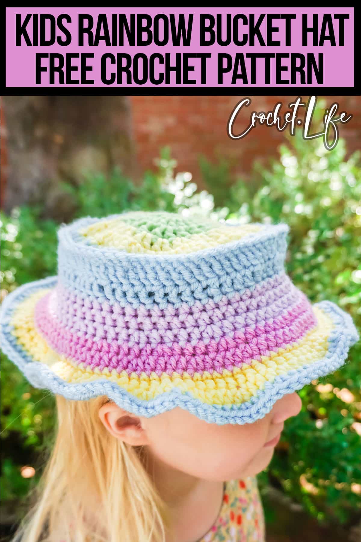 kids crocheted bucket hat pattern with text which reads kids rainbow bucket hat free crochet pattern
