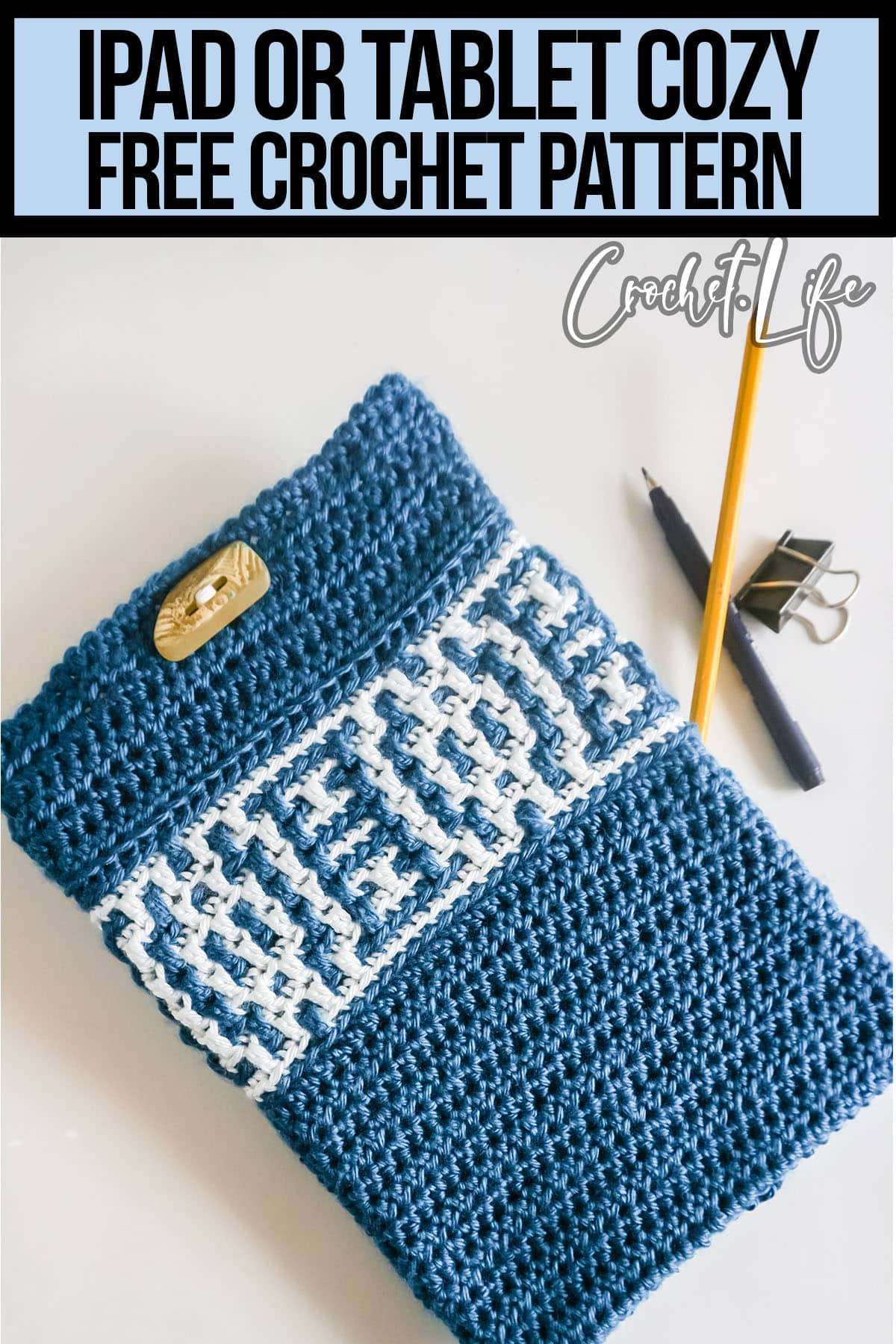 easy tablet or ipad case with text which reads ipad or tablet cozy free crochet pattern